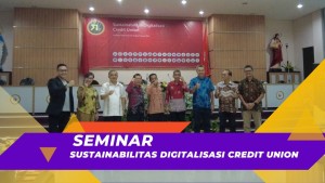 Seminar Sustainabilitas Digitalisasi Credit Union