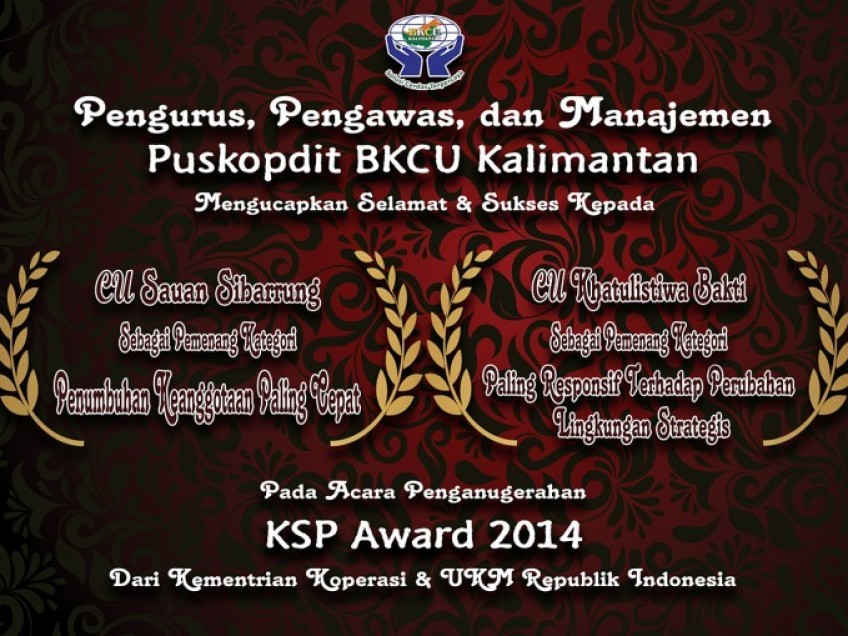 Sukses selalu dan motivasi bagi CU anggota BKCU Kalimantan lainnya